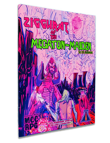 Dungeon Crawl Classics - Ziggurat of the Megaton Maiden: An Atomic-powered Adventure