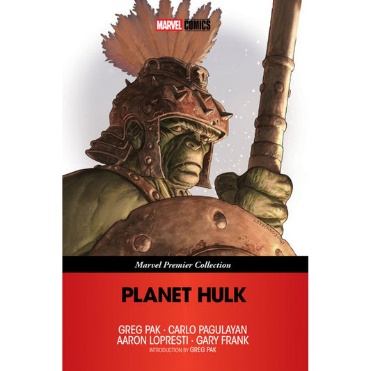 Planet Hulk [Marvel Premier Collection]