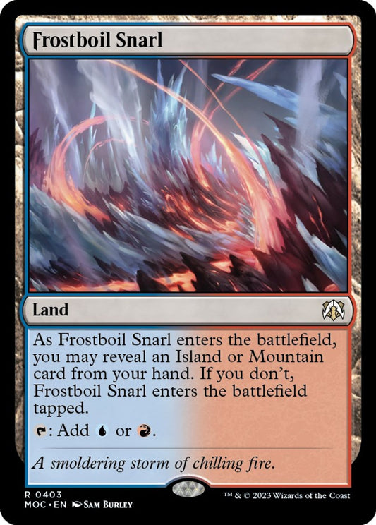 Frostboil Snarl - Commander: March of the Machine