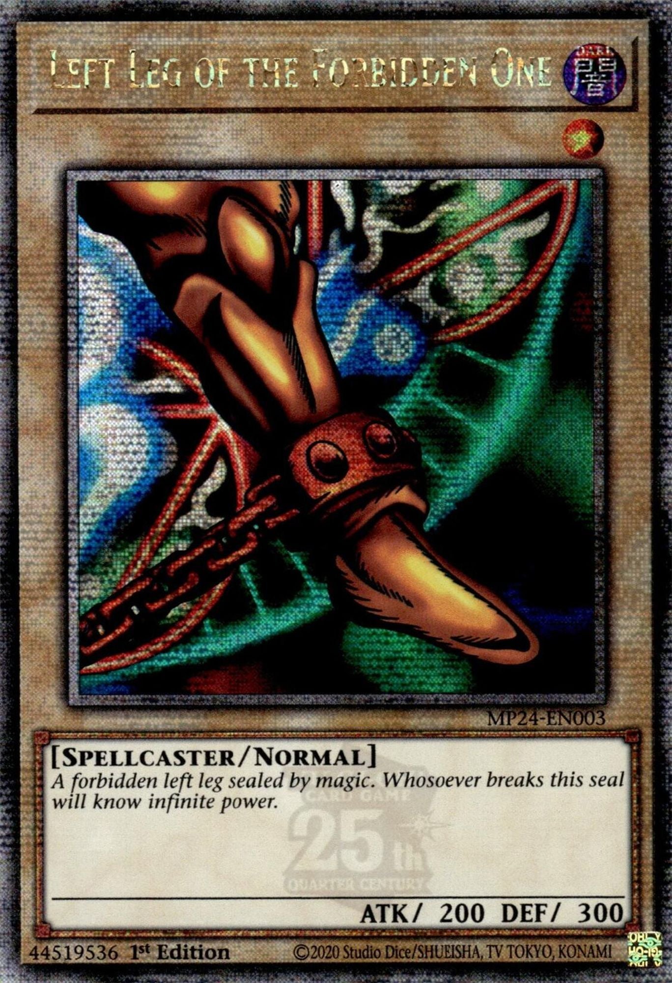 Left Leg of the Forbidden One (Quarter Century Secret Rare)