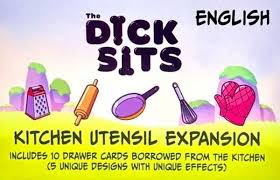 The Dick Sits - Kitchen Utensils Expansion