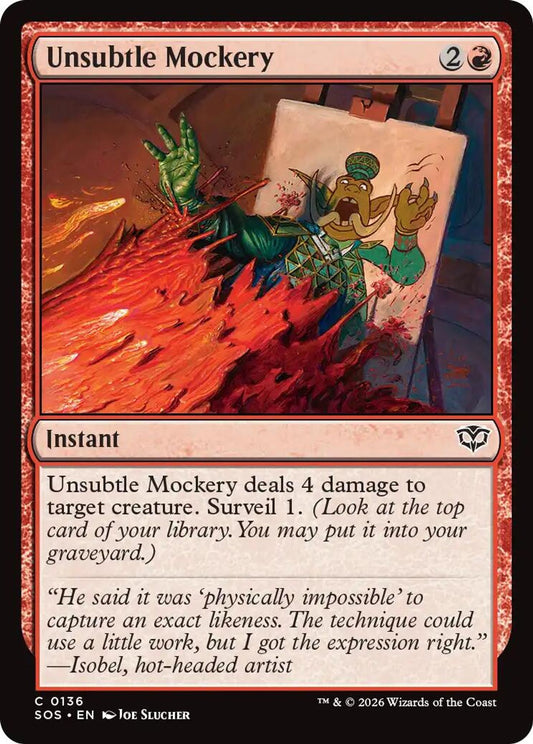 Unsubtle Mockery - Secrets of Strixhaven