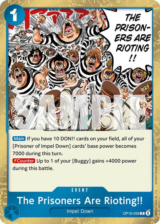 The Prisoners Are Rioting!!