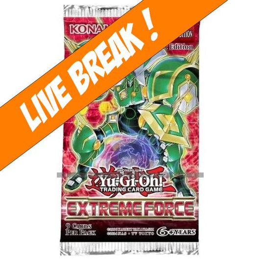 [ Live Break ] Yu-Gi-Oh! - Extreme Force Booster Pack