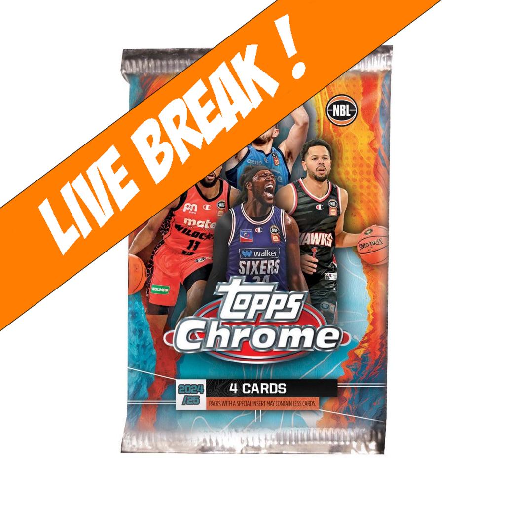 [ Live Break ] Topps Chrome NBL 2024/2025 Basketball Trading Cards -  Hobby Breaker Booster Pack