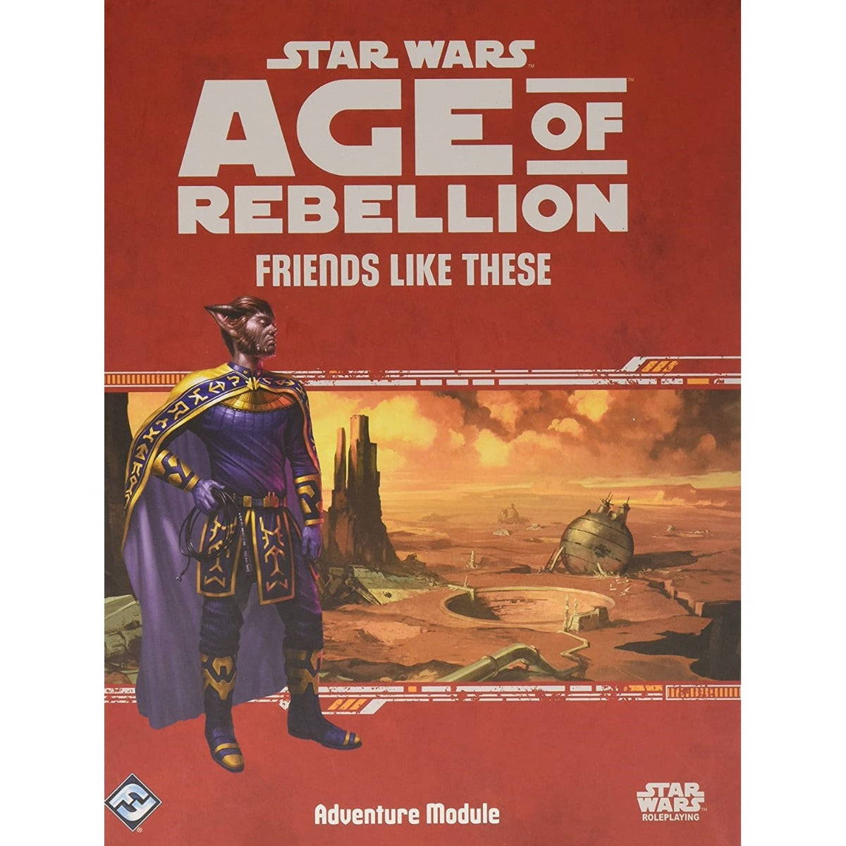 Star Wars RPG: Age of Rebellion – Friends Like These
