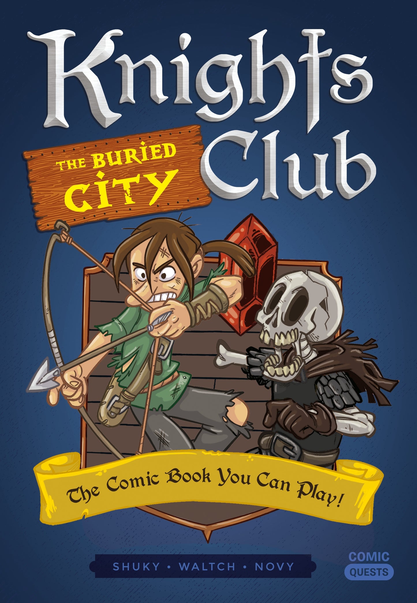 Knights Club The Buried CityThe Comic Book You Can Play (Paperback)