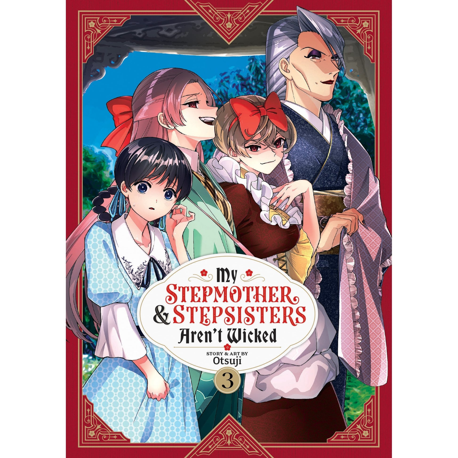 My Stepmother & Stepsisters Aren't Wicked Vol. 3