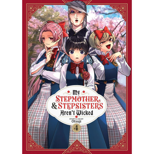My Stepmother And Stepsisters Aren'T Wicked Vol. 4