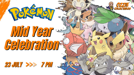 Pokemon - Mid Year Celebration Thursday 23rd July 7pm