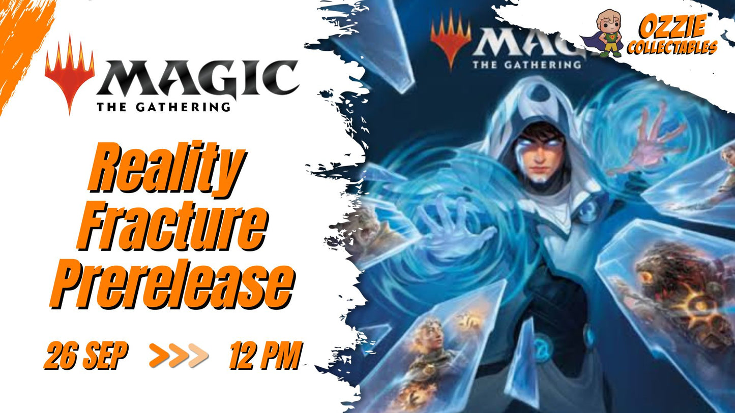 Magic: The Gathering - Reality Fracture Prerelease Event Saturday 26th September 12pm