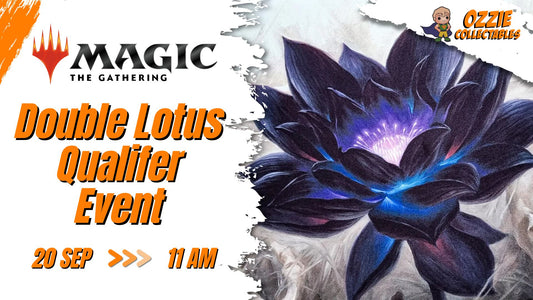 Magic: The Gathering - Double Lotus Qualifer Event Sunday 20th September 11am
