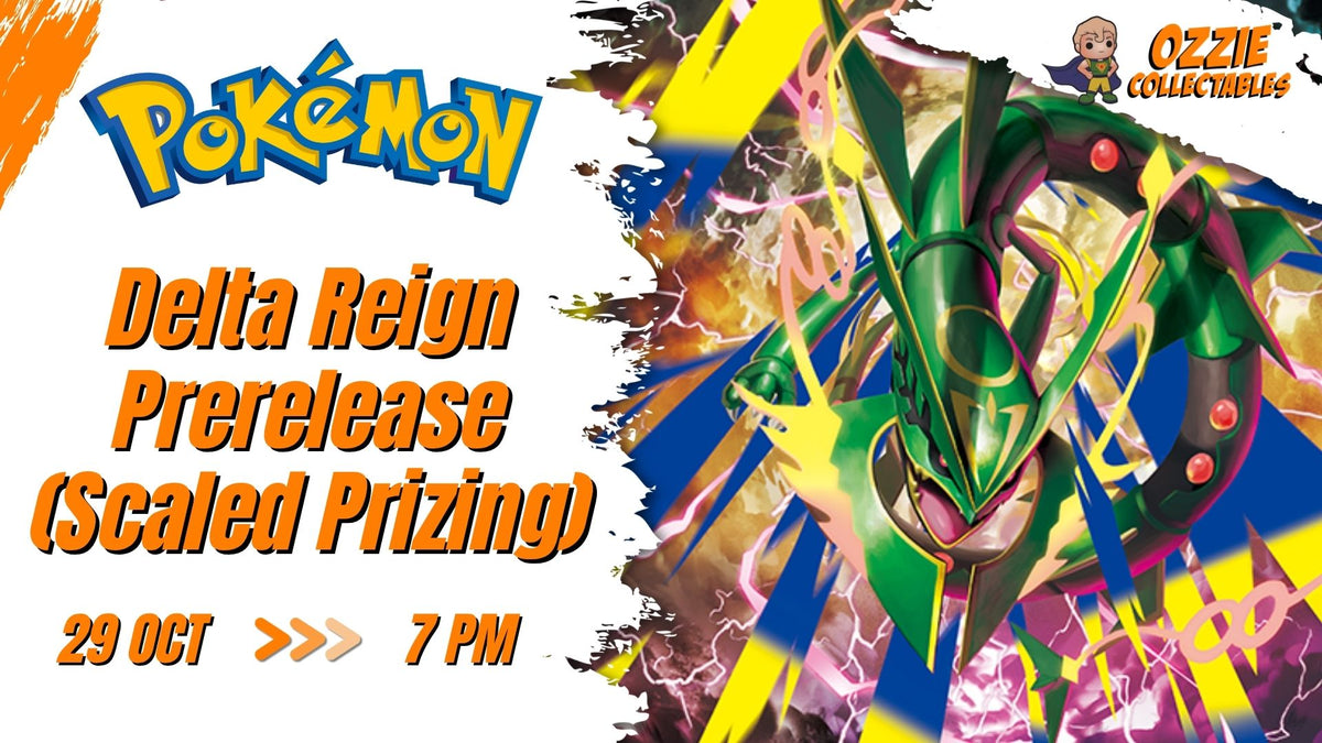 Pokemon - Ozzie Collectables Delta Reign Prerelease (Scaled Prizing) Thursday 29th October 7pm
