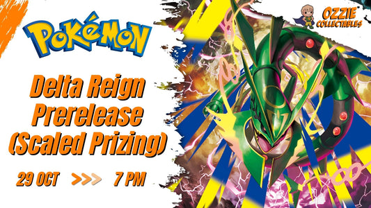 Pokemon - Ozzie Collectables Delta Reign Prerelease (Scaled Prizing) Thursday 29th October 7pm