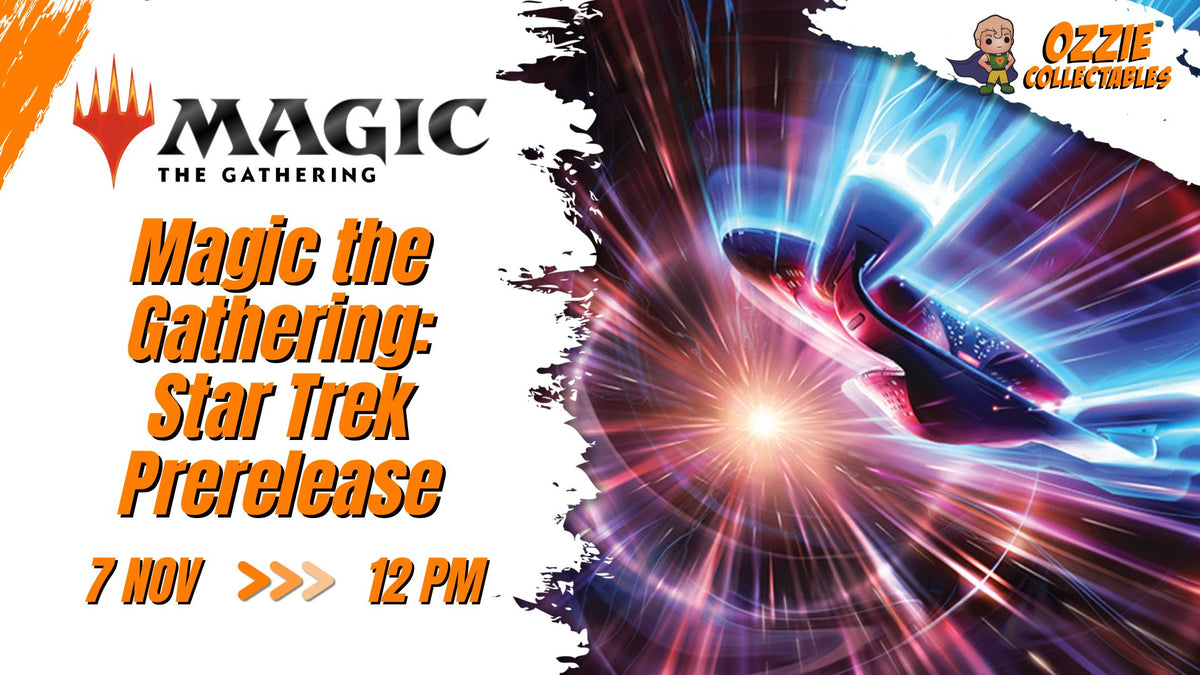 Magic: The Gathering - Star Trek Prerelease Event Saturday 7th November 12pm