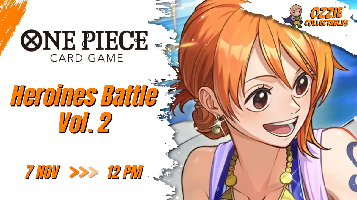 ONE PIECE CARD GAME - Heroines Battle Vol. 2 - Saturday 7th November 12pm