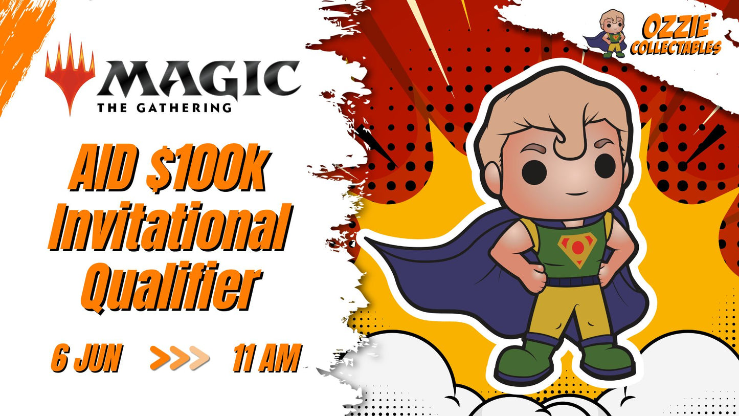 Magic: The Gathering - AID $100k Invitational Qualifier Event Saturday 6th June 11am