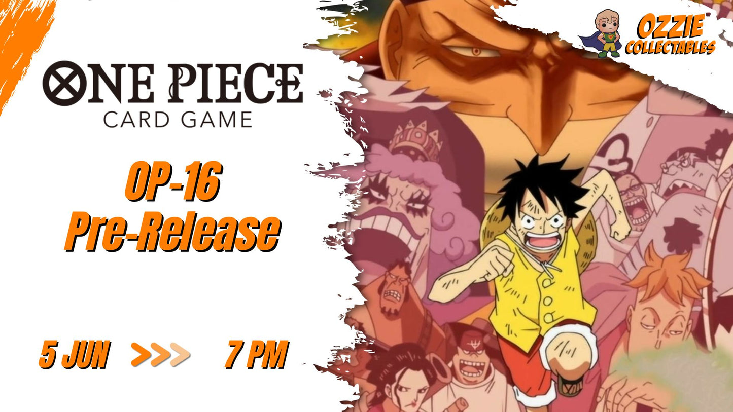 ONE PIECE CARD GAME OP-16 Pre-Release Friday 5th June 7pm