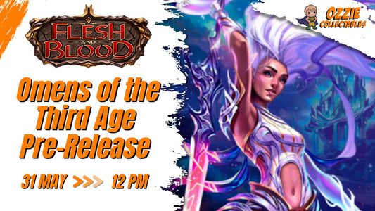Flesh & Blood - Omens of the Third Age Pre-Release - Sunday 31st May 12pm