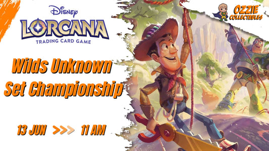 Disney Lorcana - Wilds Unknown Set Championship Event Saturday 13th June 11am