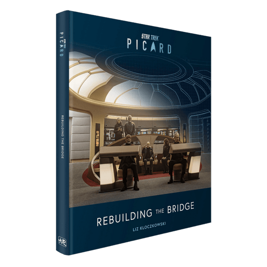 Star Trek: Picard - Rebuilding the Bridge Book