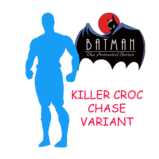 Batman: The Animated Series - Killer Croc (Chase Version) 6" Action Figure