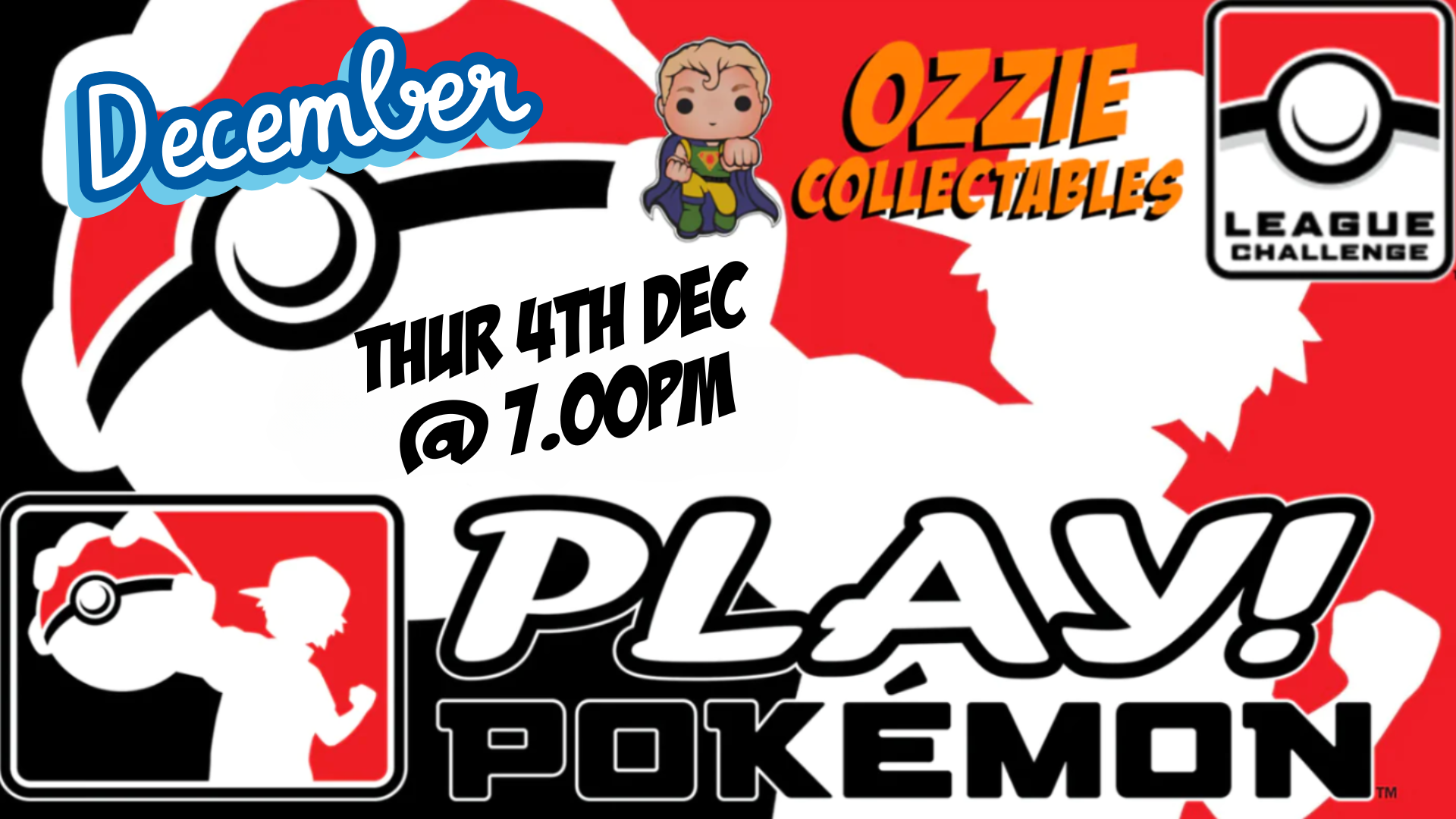 Play! Pokémon League Challenge December 4th Thursday 7pm – Ozzie