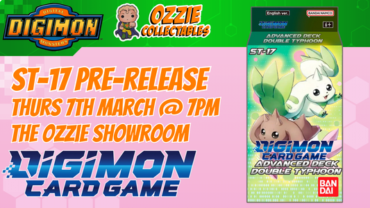 Digimon ST-17 Pre-Release March 7th Thursday 7pm
