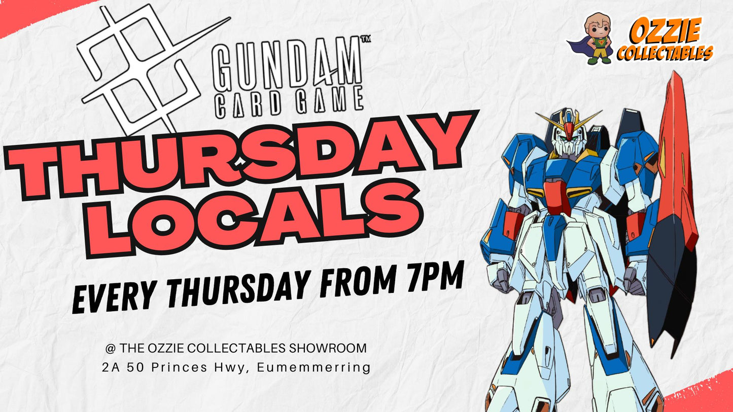 Gundam Locals Thursday 7pm