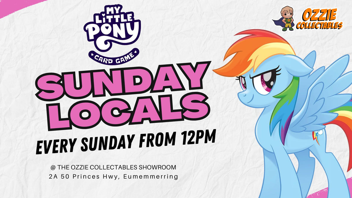 My Little Pony TCG Locals Sunday 12pm
