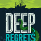 Deep Regrets