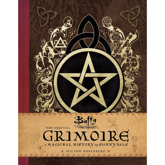 Buffy The Vampire Slayer: The Official Grimoire