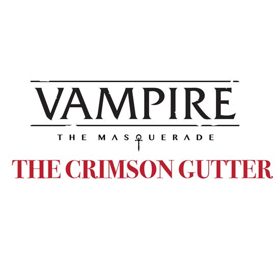 Vampire: The Masquarade 5th Edition - The Crimson Gutter Chronicle Book