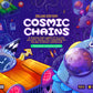Cosmic Chains (Deluxe Edition)
