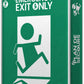 Emergency Exit Only