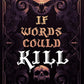 If Words Could Kill