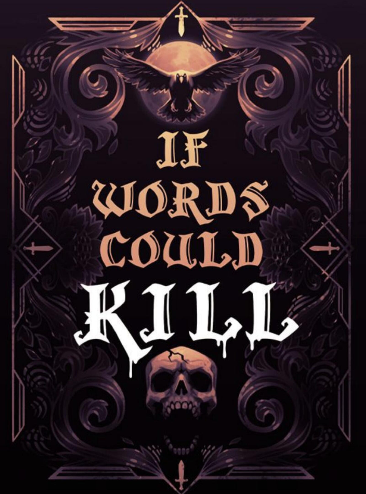 If Words Could Kill