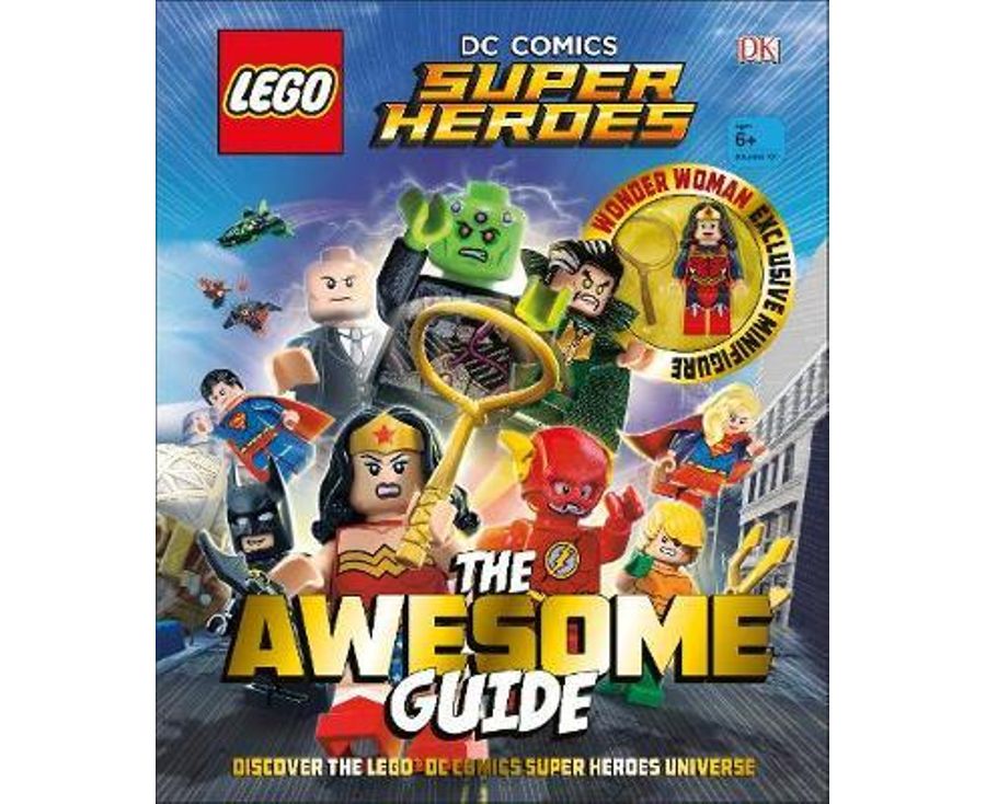 LEGO DC Comics Super Heroes The Awesome Guide (Hardback)