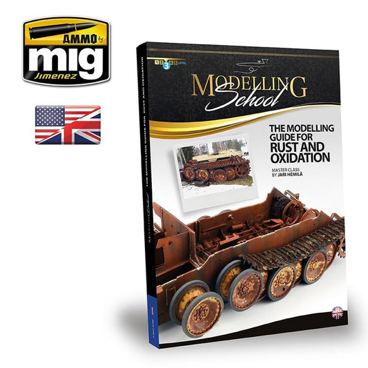 Ammo by MIG - Book - Modelling School – The Modeling Guide For Rust And Oxidation