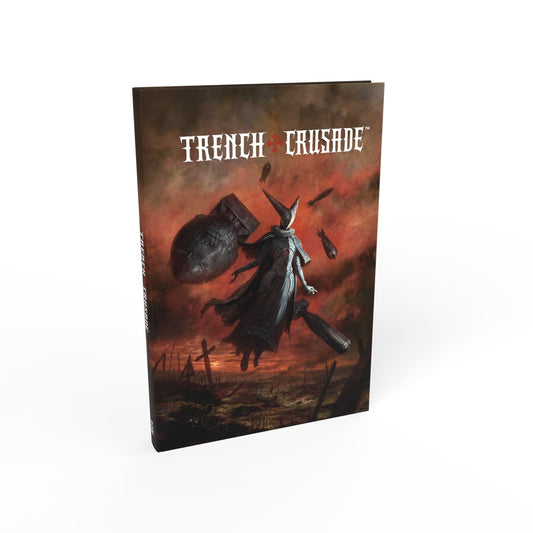 Trench Crusade: Trench Crusade Rulebook v1.1