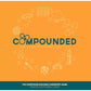 Compounded - The Peer-Reviewed Edition