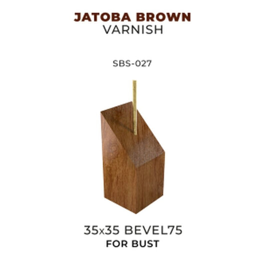 Scale 75 - Bases - Jatoba Brown Varnish-35X35 Bevel 75 Bust
