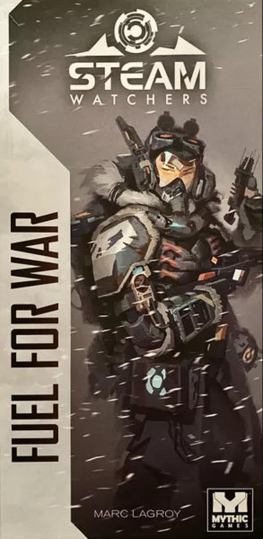 Steamwatchers Fuel for War Expansion