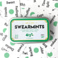 Swearmints