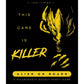 This Game Is Killer - Alien on Board