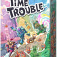 Time Trouble