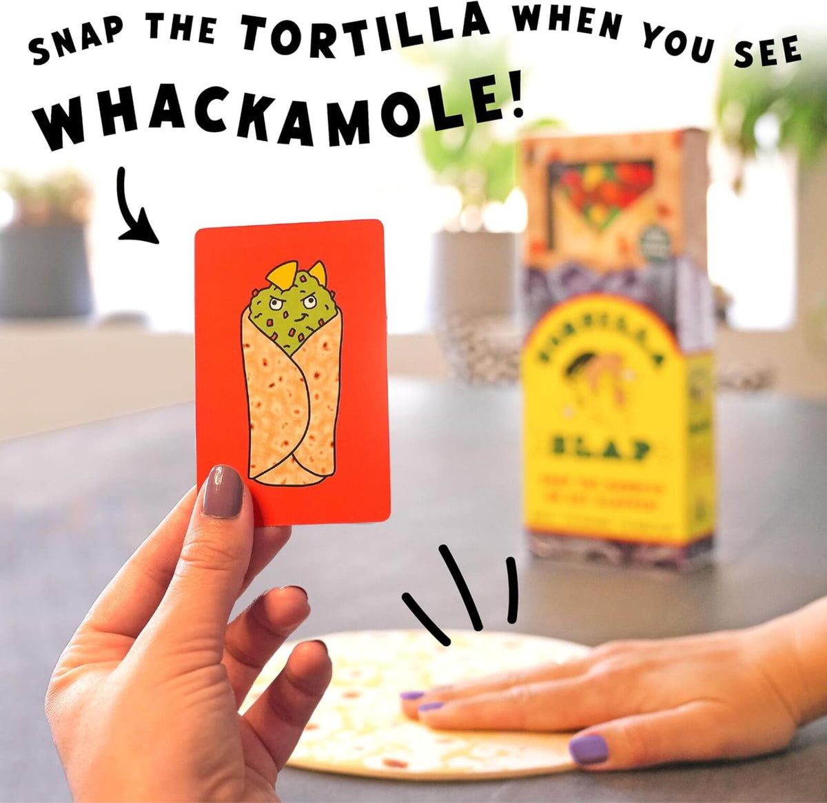 Tortilla Slap