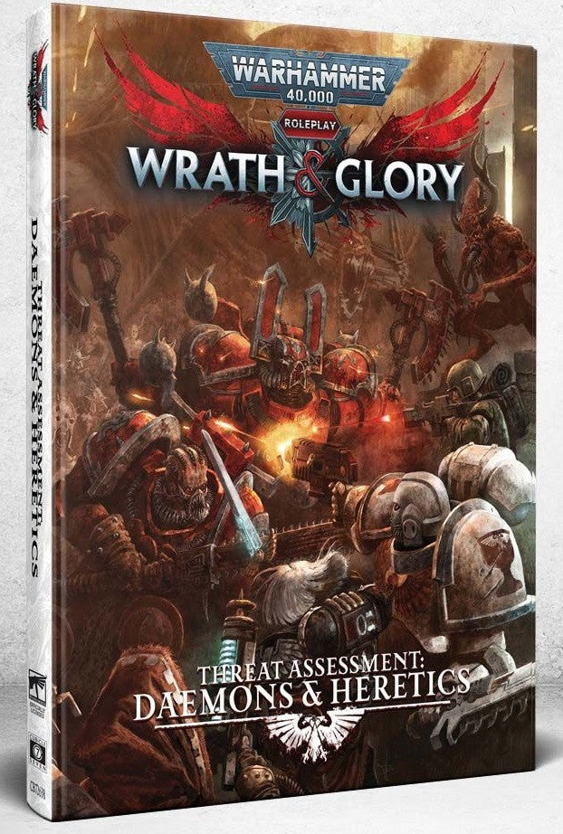 Warhammer 40K Wrath & Glory Threat Assessment Daemons & Heretics