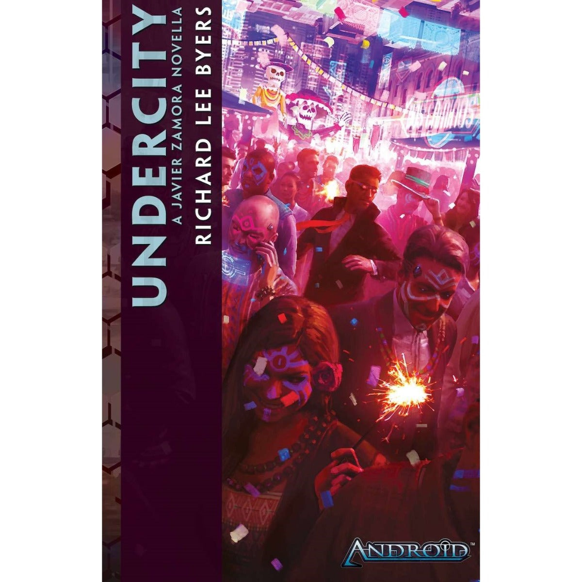 Android Undercity Novella
