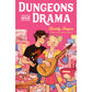Dungeons and Drama (Paperback)